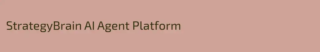StrategyBrain AI Agent Platform